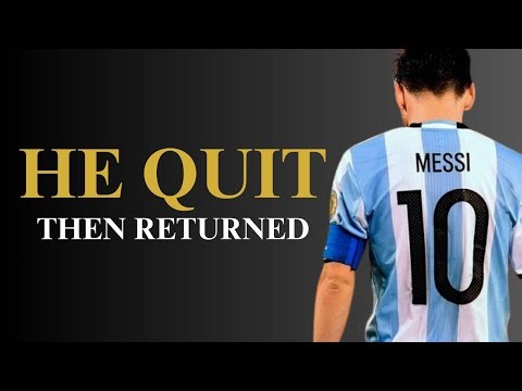 Messi Quit Argentina After Another Final Loss, Then Won the World Cup