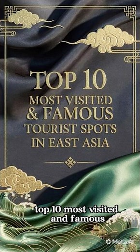 Top 10 Most Famous Tourist Spots in East Asia 🌏 | Must-Visit Places in Asia