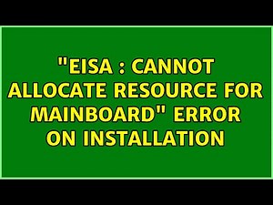 Ubuntu: "EISA : cannot allocate resource for Mainboard" error on installation