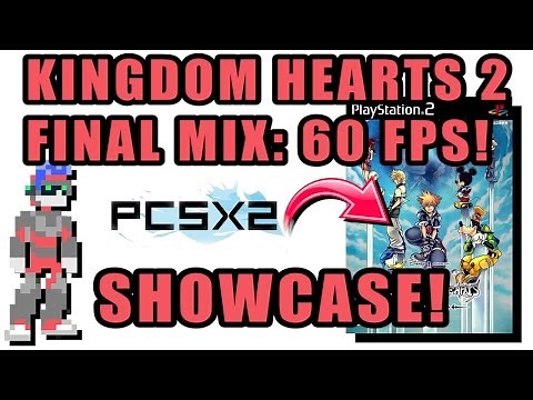 PCSX2 Emulator Showcase - Kingdom Hearts 2: Final Mix 60 FPS Hack!