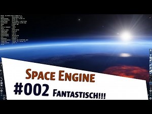 Let's Play Space Engine "Fantastic" German | German