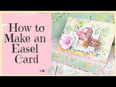 DIY Card Making Tutorial ~ Easel Card