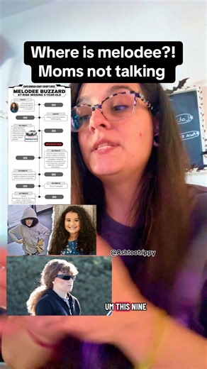 Name: Melodee Buzzard Age: 9 years (born February 10, 2016). ￼ Last confirmed sighting: October 7, 2025, at a car-rental business in the Santa Barbara area. ￼ Height/weight: Approx. 4′6″, 60 lbs. Brown hair, brown eyes — appearance may have changed. ￼ Details: • Melodee has been missing since being with her mother, Ashlee Buzzard, who returned on October 10 from a road trip in a white Chevrolet Malibu rental — without Melodee. ￼ • She may be wearing a wig and hoodie, possibly to disguise her app