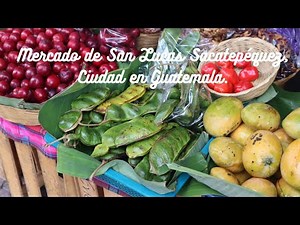 Visitando El Mercado de San Lucas Sacatepéquez, Ciudad en Guatemala.