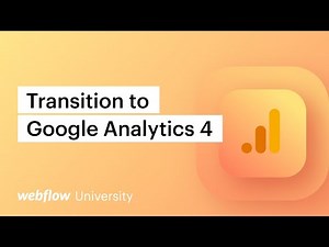 Transition to Google Analytics 4 for your site — Webflow tutorial