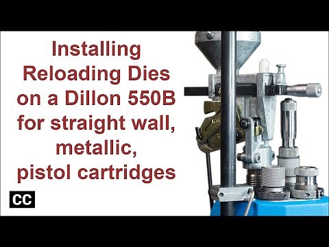 Installing reloading dies in a Dillon 550B for straight wall pistol cartridges.