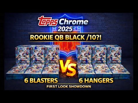 2025 Topps Chrome Football Retail Review — Blasters vs Hangers (Pulled a ROOKIE QB BLACK /10?!)