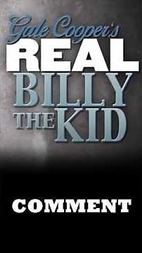 51. Didn’t DNA prove Brushy Bill was Billy the Kid?