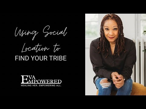 How to Use Social Location to Find Your Tribe