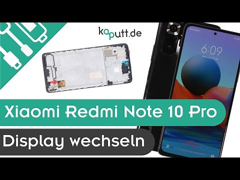 Xiaomi Redmi Note 10 Pro Display wechseln | kaputt.de