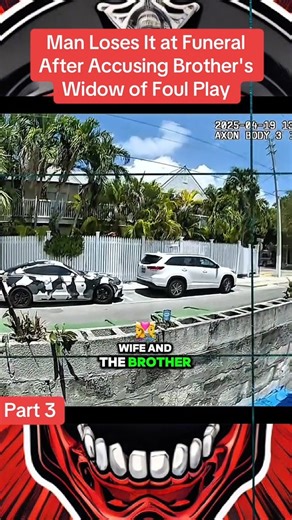 Part 3| Man Loses It at Funeral After Accusing Brother's Widow of Foul Play #cops #copsoftiktok #police #policeofficer #crime #crimetok #crimetiktok #truecrime #truecrimetok #truecrimetiktok #truecrimestories #fyp | Creepy cops and crime