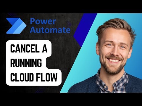 How to Cancel a Running Power Automate Cloud Flow | Step-by-Step Tutorial 2025