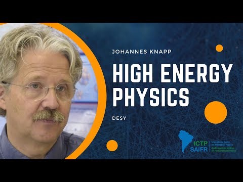 High Energy Physics, with Johannes Knapp