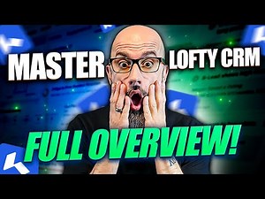 The Ultimate Lofty CRM Overview: Everything You Need to Know!