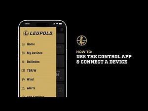 Using The Leupold Control App & Connecting A Device