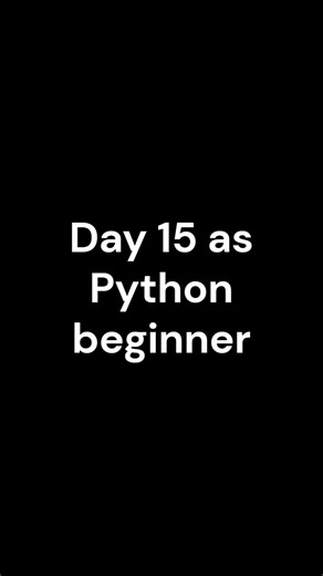 Day 15 as Python beginner #programingcenter