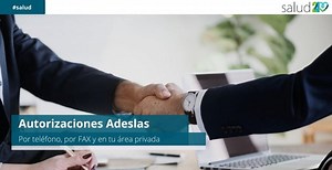 Adeslas Autorizaciones ¡en 3 minutos! - Teléfono GRATUITO - Salud24H