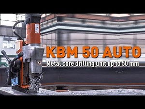 KBM 50 AUTO - Metal core drilling unit up to 50 mm