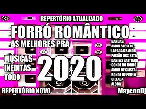 AS MELHORES DO FORRÓ ROMANTICO-(FORRÓ ROMANTICO 2020)