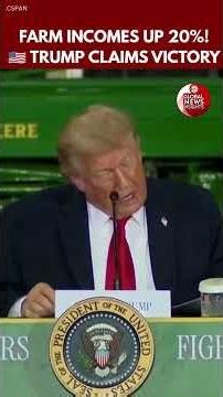 Trump Claims Farm Incomes Soared 20% After Return to White House