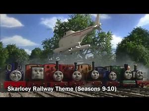 Skarloey Railway Theme (Season 9-11)