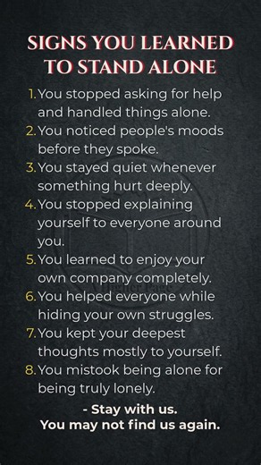 SIGNS YOU LEARNED TO STAND ALONE… #psychology #ahigherpage