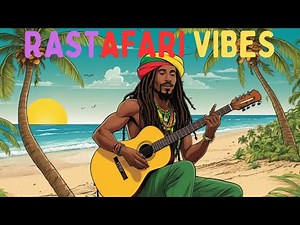 Rastafari Vibes - Reggae