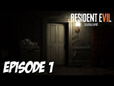 RESIDENT EVIL 7 : L'AVENTURE HORRIFIQUE | Episode 1