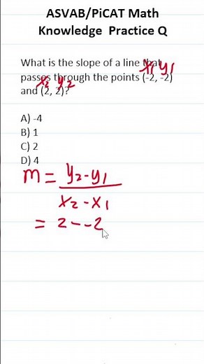 ASVAB/PiCAT Math Knowledge Practice Test Question: Calculating Slope #acetheasvab with #grammarhero