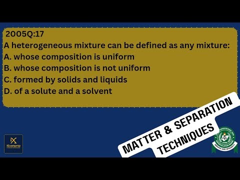 Chemistry Question | Understanding Heterogeneous Mixtures | Matter and Separation Techniques