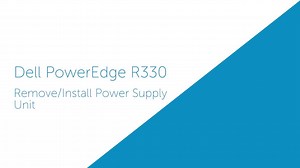 How to replace Power Supplies for PowerEdge R330