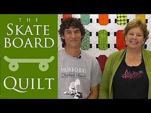 Make the Skateboard Quilt with Jenny Doan of Missouri Star and Rob Appell! (Video Tutorial)