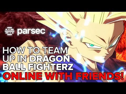 How To Team Up In Dragon Ball FighterZ With Friends Using Parsec