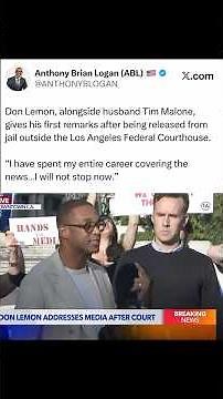 Don Lemon Gives Speaks After Being Released From Los Angeles Jail!