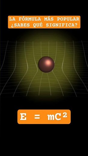 ¡La fórmula más popular! E=mC²