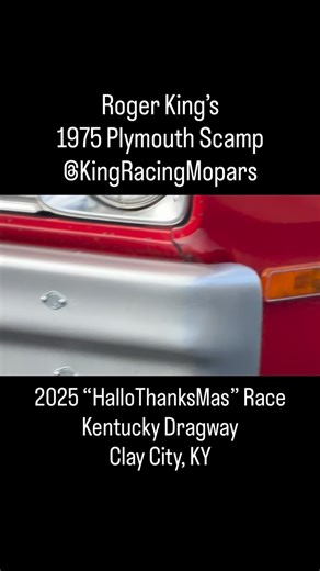 @kingracingmopars #kentucky drag#DragRacing #RaceCar #QuarterMile #8thMile #OldSchoolMuscle #MoparPower #PlymouthScamp #1975Plymouth #ClassicCar #HotRodLife #StreetOutlaw #FastCar #CarEnthusiast #Gearhead #AmericanMuscle #MuscleCar #DragStrip #RaceDay #SpeedJunkie #PerformanceRacing | King Muscle Car Media