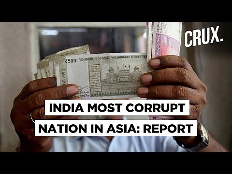 Why India Was Named Most Corrupt Nation In Asia | Global Corruption Barometer 2020