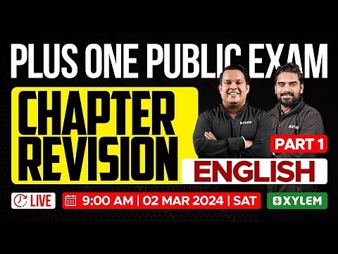 Plus One English - Public Exam - Chapter Revision - Part 1 | Xylem Plus One