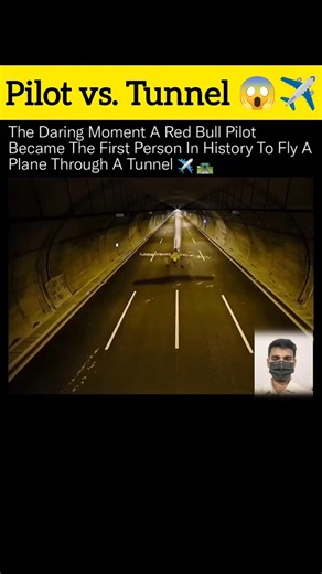 Pilot Flies Through Tunnel 😳✈️ | World Record #redbull #aviation #worldrecord #stunts