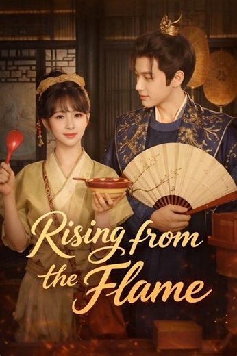 Rising from the Flame- Full Drama Movie English Sub