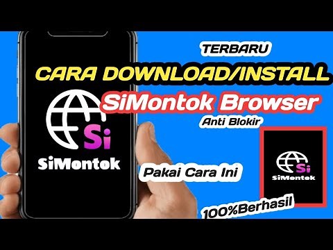 Cara Download, Install Aplikasi SiMontok Browser