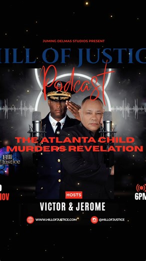 The Atlanta Child Murders terrorize the city of Atlanta from 1979 to 1981. Wayne Williams was convicted of two of the murders and roughly more than 20 murders were attribute to Williams. Tune in November 9th Sunday night at 6 PM to the Hill of Justice podcast when a relative and a friend of three of the murdered victims come onto the show to discuss what they believe happened, and how this affected their lives. Subscribe to Hill of Justice podcast today at this link: https://www.youtube.com/live