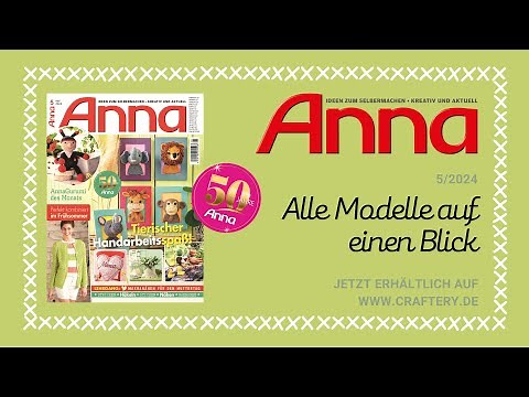 Zeitschrift Anna 05/24 - Alle Modelle auf einen Blick