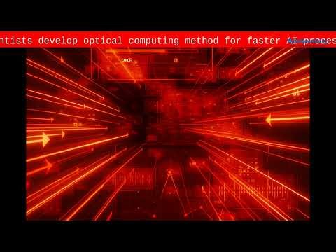Scientists develop optical computing method for faster AI processing - Byte News Daily