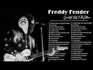 Freddy Fender Greatest Hits Full Album - Best Songs Of Freddy Fender