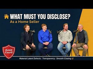 What Should Sellers Disclose to Buyers? | Real Estate Tips from Top Realtors