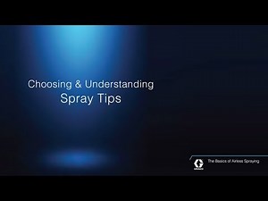 The Basics of Airless Spraying - Choosing and Understanding Spray Tips