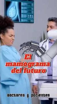 The Mammogram of the Future