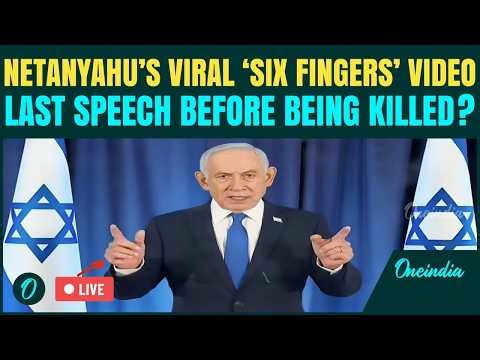 Iran KILLS Netanyahu LIVE| Netanyahu’s CONTROVERSIAL Last Speech Before Assassination? ‘6 Fingers’