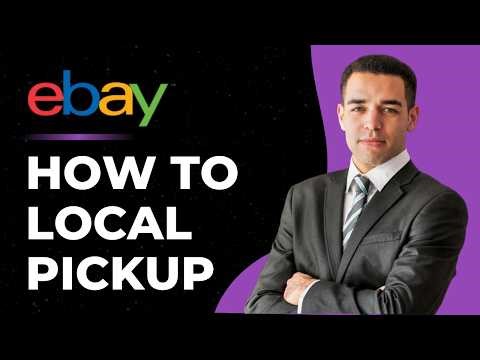 How To Do Local Pickup on eBay